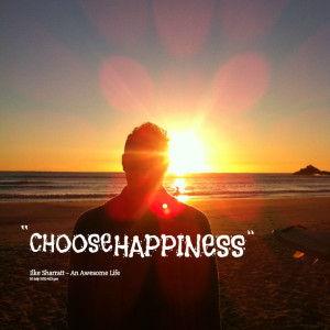 Quotes Picture: choose happiness