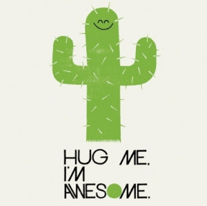 cactus, funny, hug, im awesome, lol, quote