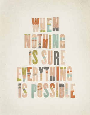 Everything is possible #quotes