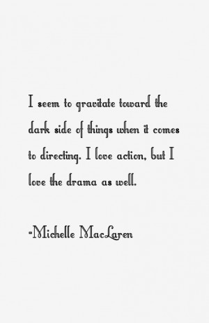 Michelle MacLaren Quotes & Sayings