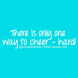 ... way to cheer - hard! #cheerquotes #cheerleading #cheer #cheerleader