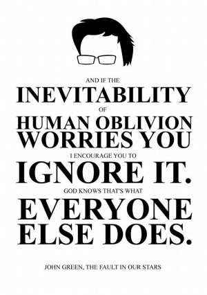 John Green Quote Poster - Inevitability of human oblivion - Handmade ...