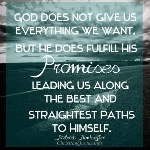 Dietrich Bonhoeffer Quote – God Fulfills His Promises