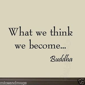 ... Think-We-Become-Buddha-Saying-Vinyl-Wall-Art-Decal-Inspirational-Quote