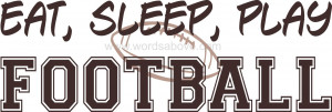 ... SLEEP PLAY FOOTBALL Vinyl Word Quote Wall Decal Sports Boys Room NFL