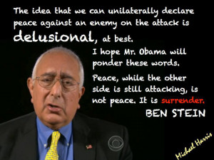 The idea that we can unilaterally declare peace against an enemy on ...