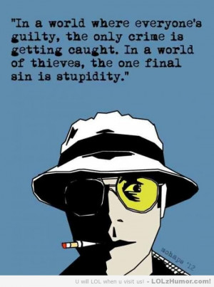 Funny Memes The awesomeness that was Hunter S. Thompson: 7 Quotes