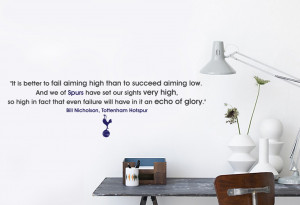 Spurs FC Bill Nicholson Glory Quote Wall Sticker