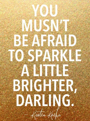 Glitter quotes inspiration Belle classy sparkle gold Preppy no fear ...