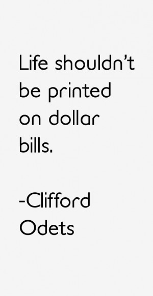 Clifford Odets Quotes amp Sayings