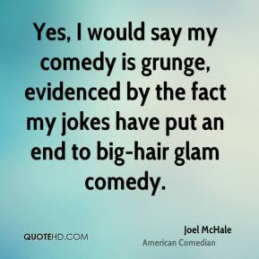 joel-mchale-joel-mchale-yes-i-would-say-my-comedy-is-grunge-evidenced ...