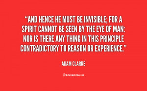 quote-Adam-Clarke-and-hence-he-must-be-invisible-for-123125.png