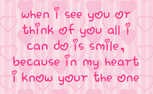 you or think of you all i can do is smile because in my heart i know ...