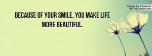 smile because your beautiful quotes
