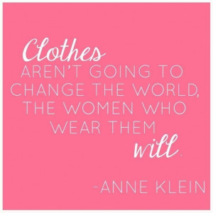 Anne Klein quote.