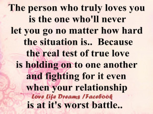 Quotes About Believing In Someone You Love The person who truly loves ...