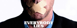 Everybody Lies Sad Quote facebook profile cover
