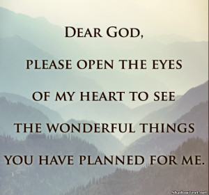 Open My Eyes to Your Plans