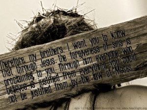 want you to know that through Jesus the forgiveness of sins ...