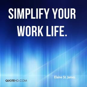Elaine St. James - Simplify Your Work Life.