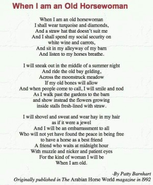 When I am an Old Horsewoman