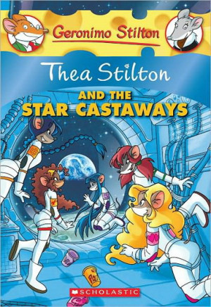 Thea Stilton and the star castaways - GERONIMO STILTON
