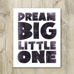 big little one printable nursery poster, gender neutral nursery quotes ...