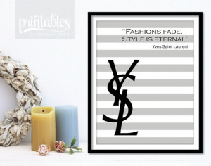 YSL Quote Printable Poster - Gray Stripes. Fashion. Style. Wardrobe ...
