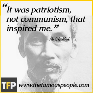 It was patriotism, not communism, that inspired me.
