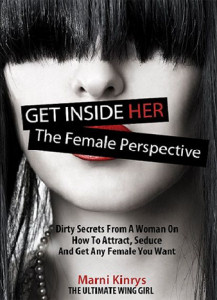 Get Inside Her: Dirty Dating Tips & Secrets From A Woman On How To ...