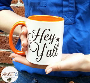 Hey Y'all Ceramic Coffee Mug Country Girl Gift, Tea Mug, Southern ...