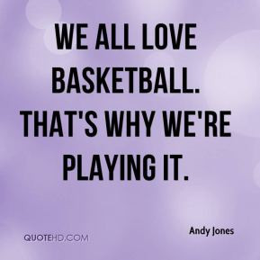 Love And Basketball Quotes