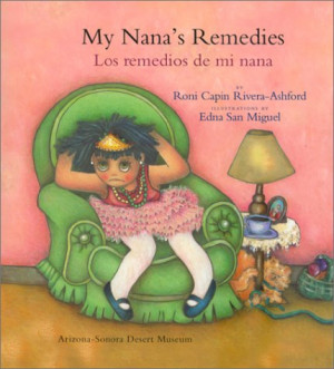 Start by marking “My Nana's Remedies/Los Remedios De Mi Nana” as ...