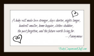 baby-will-make-love-stronger-days-shorter-nights-shorter-baby-quote ...