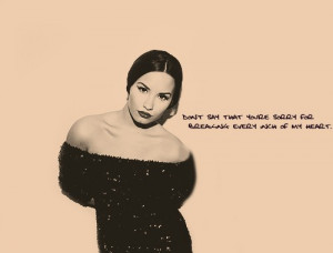Demi lovato, quotes, sayings, do not say you are sorry