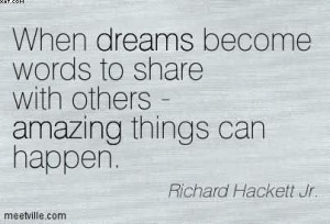 When Dreams Become Words To Share With Others - Amazing Things Can ...