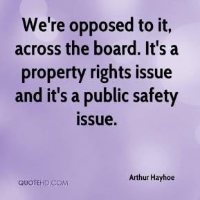 ... board. It's a property rights issue and it's a public safety issue