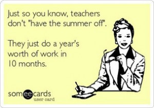 Back > Quotes For > Summer Vacation Quotes For Teachers
