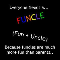 Funny Uncle Sayings | ... Wishes for Niece and Nephew: Sayings, Poems ...