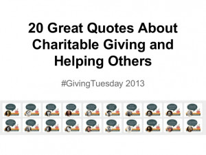 Charitable Giving Quotes About charitable giving