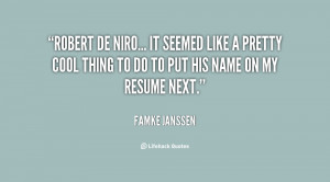 Robert De Niro Quotes