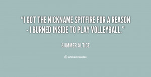 got the nickname Spitfire for a reason - I burned inside to play ...