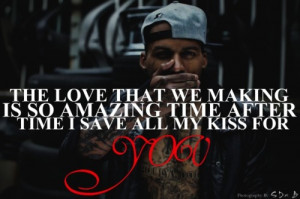 love #love quotes #kid ink #kid ink quotes #xtony619x #swag