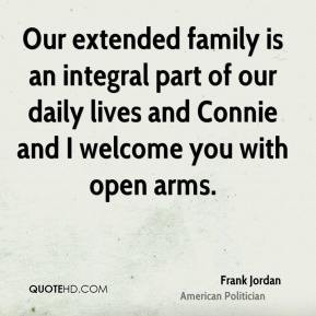 Our extended family is an integral part of our daily lives and Connie ...