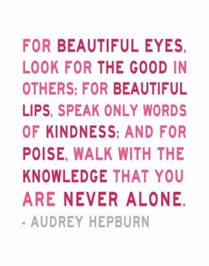 ... Are Never Alone Audrey Hepburn Quote Print 11 x 14 Inspirational Art