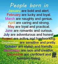 People Born In January Are Bold And Alert ~ Boldness Quote