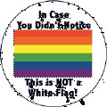 ... Notice - This is NOT a White Flag Gay Pride Flag--FUNNY GLBT T-SHIRTS