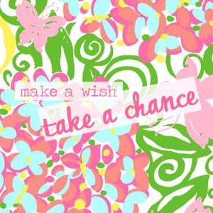 Make a wish! Take a chance! The Pelican Girls think that is sound ...