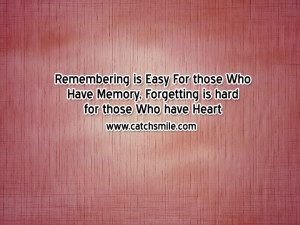 Remembering is Easy For those Who Have Memory - Forgetting is hard for ...