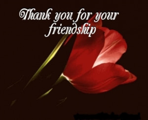Thank You For Being My Friend Quotes And Sayings Thank You For Your ...